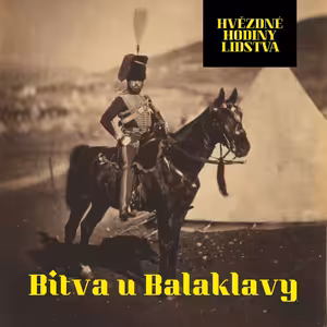 Krymská válka: Balaklava a příběh, který dal světu pojem „tenká červená linie“
