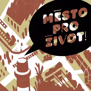 Město pro život S02 E05: Příklady dobré praxe