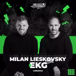 EKG & Milan Lieskovsky Radioshow 03 / Europa 2