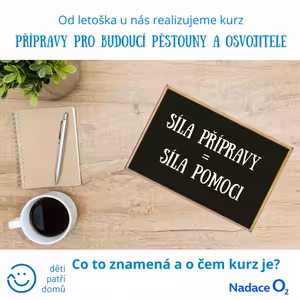 Povídání o náhradce: Jak se připravují budoucí náhradní rodiče, budoucí pěstouni a osvojitelé