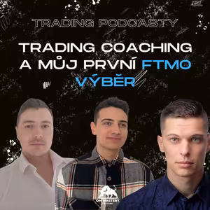 Trading coaching a muj první FTMO výběr Vašek Sochacy a Dominik Furinda.