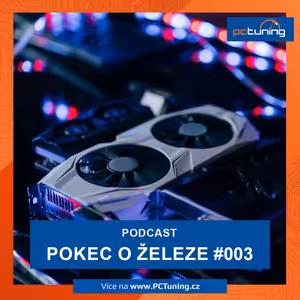 Pokec o železe #003 - nové grafiky, akcie a krypto padají. Steamdeck