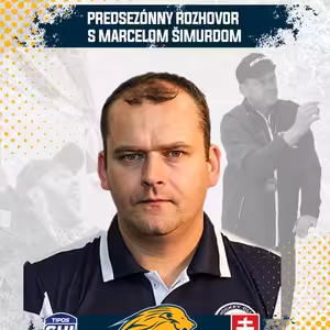 Marcel Šimurda: Predsezónny rozhovor o príprave, cieľoch a skladbe tímu HC 19 Humenné