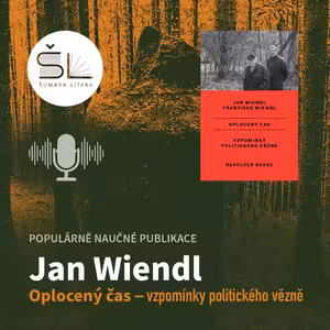 „Oplocený čas – vzpomínky politického vězně“ – Jan Wiendl