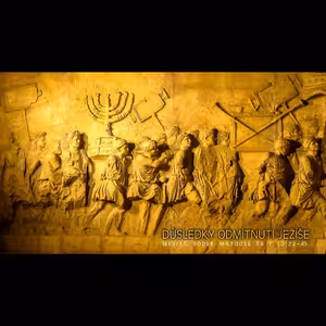 Mesiáš podle Matouše 38 - Důsledky odmítnutí Ježíše - Bohuslav Wojnar (11.8.2013)