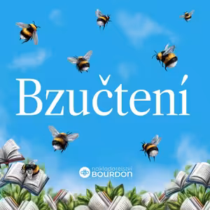 Podcast Bzučtení