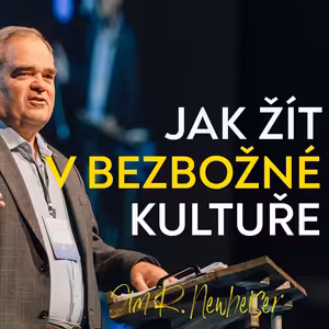 Jak žít v bezbožné kultuře? | Jim R. Newheiser