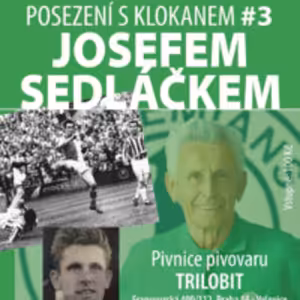 Posezení s Josefem Sedláčkem část 2.
