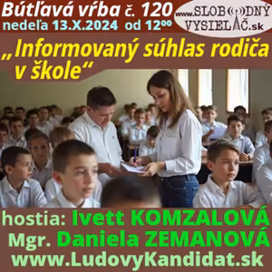 Bútľavá vŕba 120 - 2024-10-13 „Informovaný súhlas rodiča v škole“