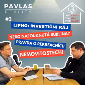 Lipno: Investiční ráj nebo nafouknutá bublina? 🤔 Pravda o rekreačních nemovitostech!