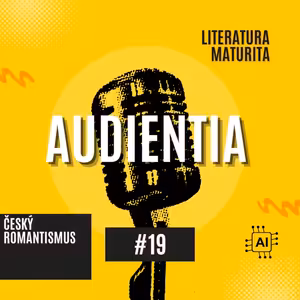 Český Romantismus | MATURITA | LITERATURA | AUDIENTIA