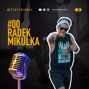 #00 Radek Mikulka: Jsem běžec pociťák