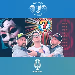 OVKV #161 | PREPÍNAČI Ep.70: The Strangers: Chapter 1, The 8 Show