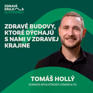 #10 Zdravé budovy, ktoré dýchajú s nami v Zdravej krajine