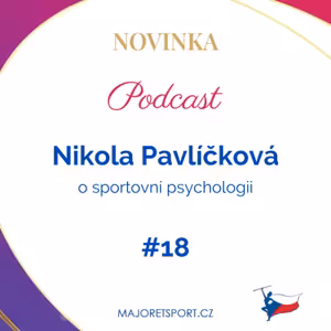 #18 Rozhovor s Nikolou Pavlíčkovou