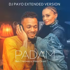 Ben Cristovao, Maria Cirova - Padam (DJ Payo Extended Version)