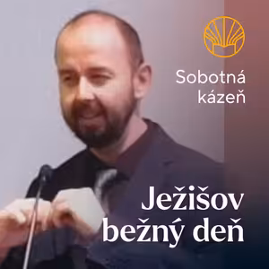 📖 Ježišov bežný deň • Pavel Moudrý