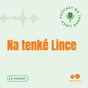 Na tenké Lince