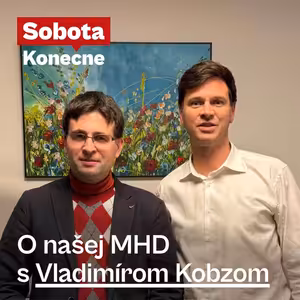 O našej MHD s Vladimírom Kobzom