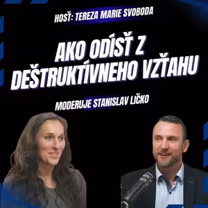 Tereza Marie Svoboda - Ako odísť z deštruktívneho vzťahu a vybudovať úspešnú firmu
