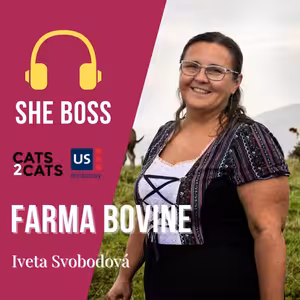 [2x07] Iveta Svobodová, farma Bovine | She Boss Podcast