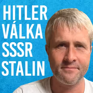Vojtěch Kyncl: Hitler, 2.SV, SSSR, Stalin, Fašismus #78