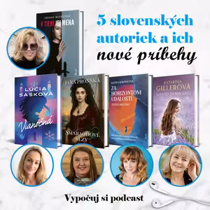 5 slovenských autoriek a ich nové príbehy. Dojímavé, romantické, zábavné aj strašidelné