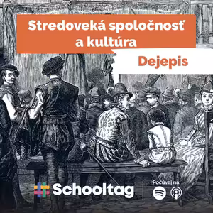 #Dejepis: Stredoveká spoločnosť a kultúra