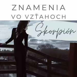 Znamenia vo vzťahoch / ŠKORPIÓN