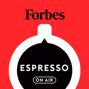 Espresso on Air: Ranný prehľad z biznisu od Forbesu