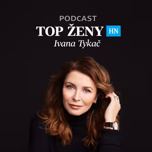 Budovali jsme kapitalismus, práce byla vášní. Dnešní mladí jsou více renesanční, říká Ivana Tykač