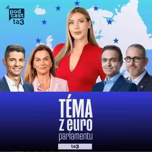Téma z europarlamentu: Erik Kaliňák, Monika Beňová, Ľudovít Ódor, Martin Hojsík
