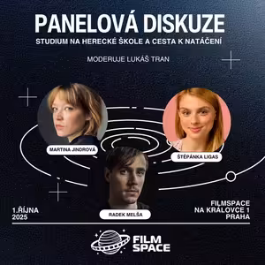 #01 FilmSpace podcast - Studium na herecké škole a cesta k natáčení