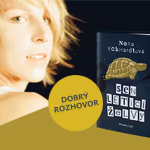 Dobrý rozhovor s Norou Eckhardtovou