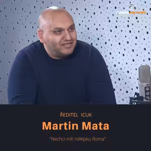 Martin Mata – ředitel ICUK, voják, manažér: Nechci mít nálepku, že jsem Rom