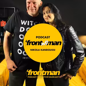 Hudební promotér musí být srdcař // Michal Thomes & Nikola Kandoussi // Podcast Frontwoman #4