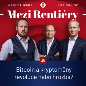 96: Bitcoin a kryptoměny v portfoliu – Revoluce, hrozba nebo past na nezkušené investory?