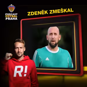 ZDENĚK ZMEŠKAL | PÁD NA DNO. CHTĚL SKONČIT SE VŠÍM. PROČ PRO RESTART ZVOLIL PRAŽSKÝ PŘEBOR?