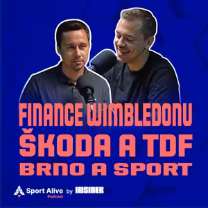 Sport Alive Podcast #8 - Speciál o Wimbledonu, značce Škoda v Tour de France, Brně, basketbalu a boxu