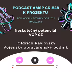 Podcast #48: Neskutečný potenciál VOP CZ (Vojenský opravárenský podnik)