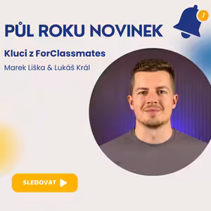 #20 Půl roku novinek