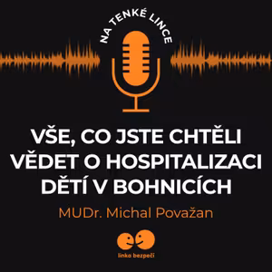Vše, co jste chtěli vědět o hospitalizaci dětí v Bohnicích