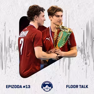 Floor Talk #13: Dvojnásobní mistři světa Forman a Havlas