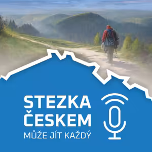 Stezka Českem - může jít každý