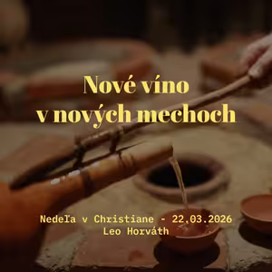 Nové víno v nových mechoch - Leo Horváth