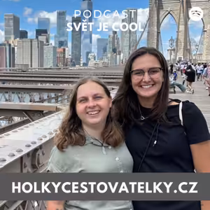 Carol & Deny (Holkycestovatelky.cz): „Živíme se cestováním. Nejvíce nám funguje Instagram.“