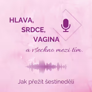 Jak přežít šestinedělí