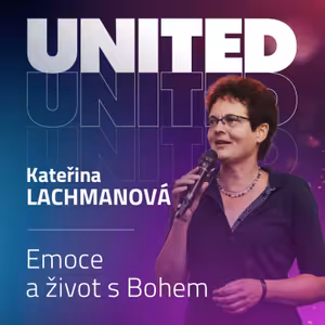 Kateřina Lachmanová - Emoce a život s Bohem