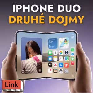 iPhone Duo: druhé dojmy; ako Apple Watch počúvajú; tech novinky z IFA 2026 a Zuckerbergov AI agent