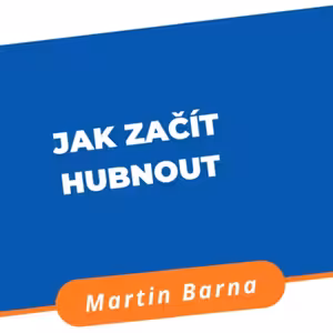 Podcast - Jak začít hubnout?